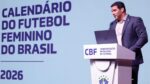 CBF amplia calendário do futebol feminino em 2026 com mais clubes, jogos e apoio às atletas