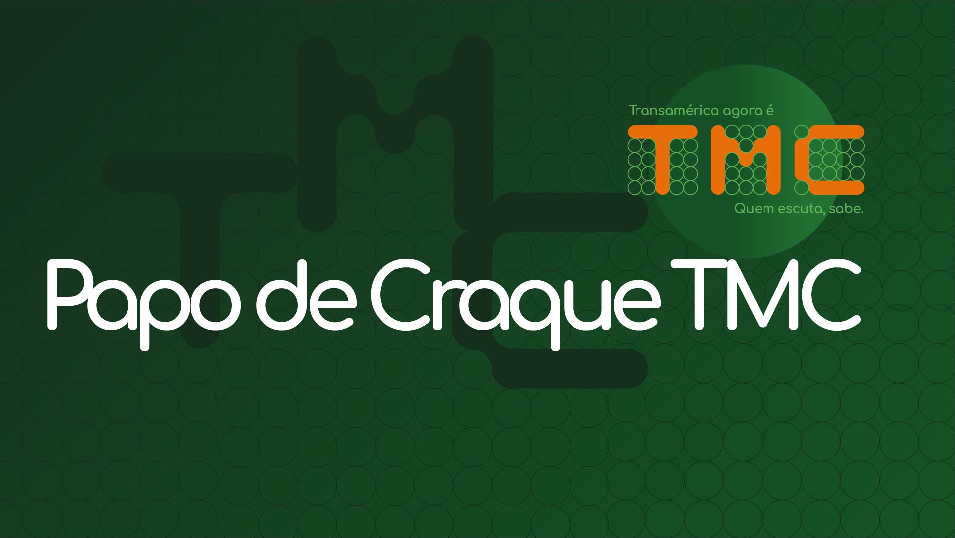 PAPO DE CRAQUE TMC