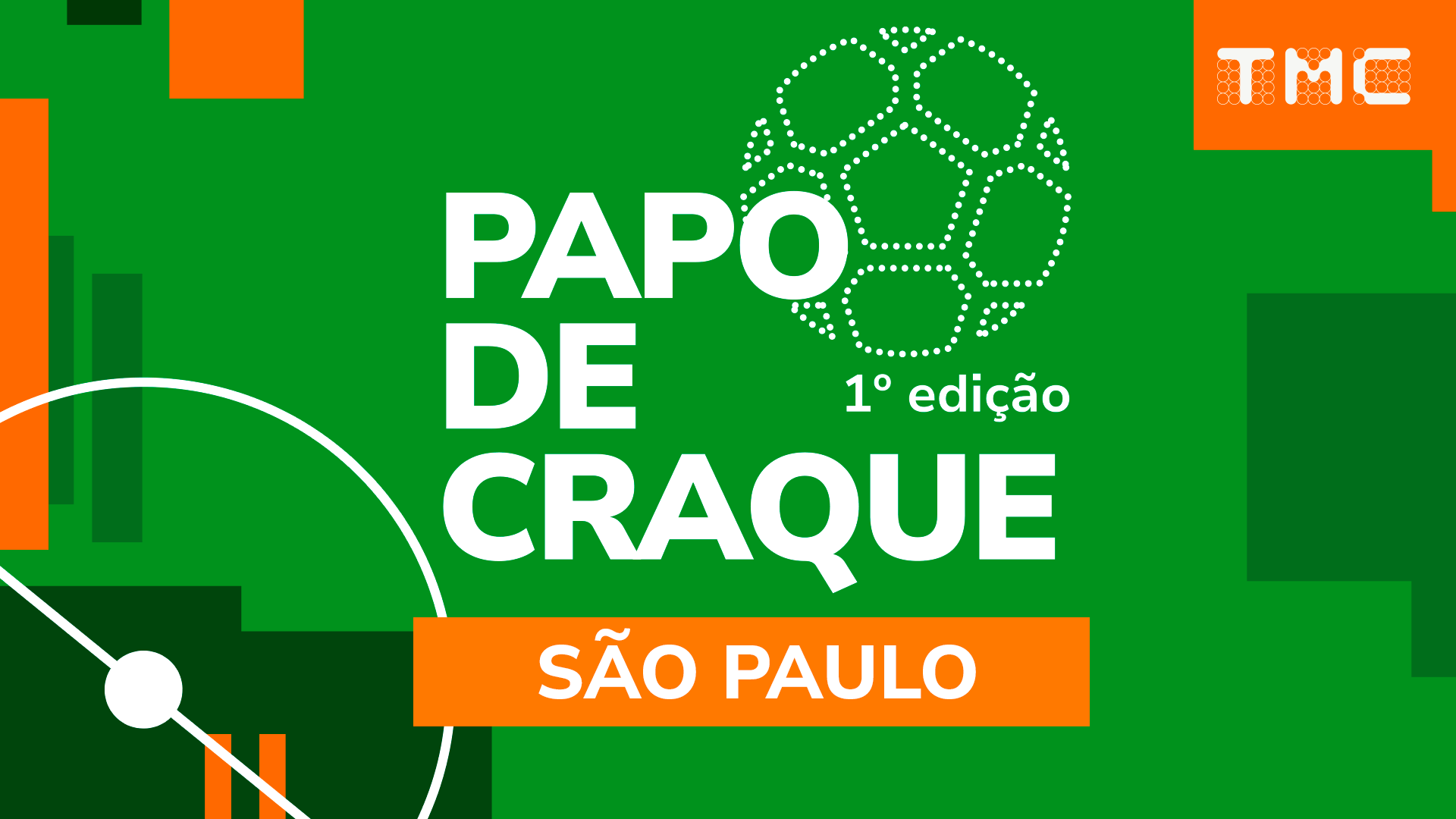 Papo de craque SP - 1ª Edição