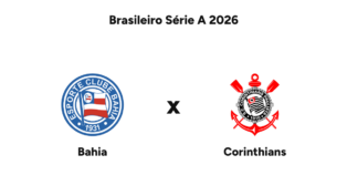 Onde assistir Bahia x Corinthians — Brasileiro Série A 2026